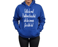 Hoodie Druck Falls du mal