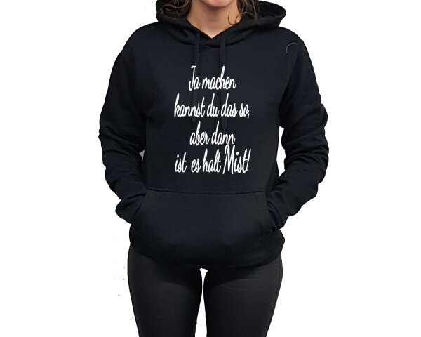 Hoodie Druck Ja machen