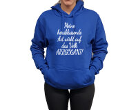 Hoodie Druck meine herablassende Art