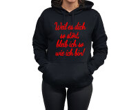 Hoodie Druck wie ich bin