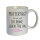 Tasse mit Motiv: Muttertag? Ist mir egal!